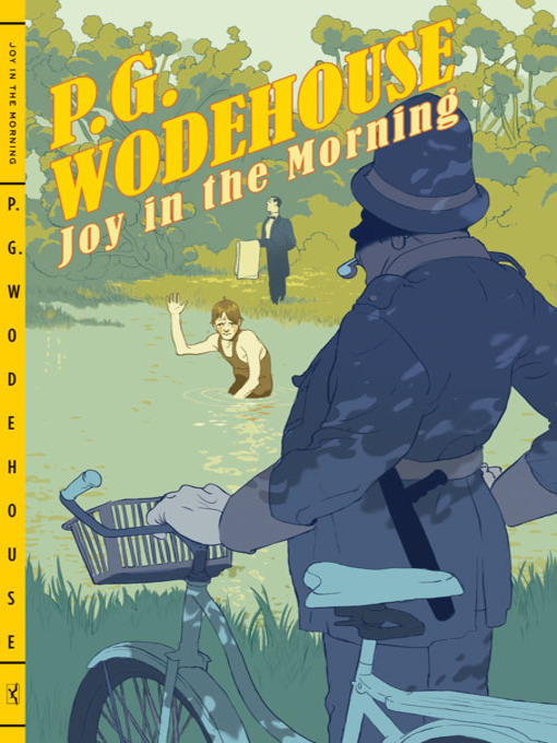 Title details for Joy in the Morning by P. G. Wodehouse - Wait list